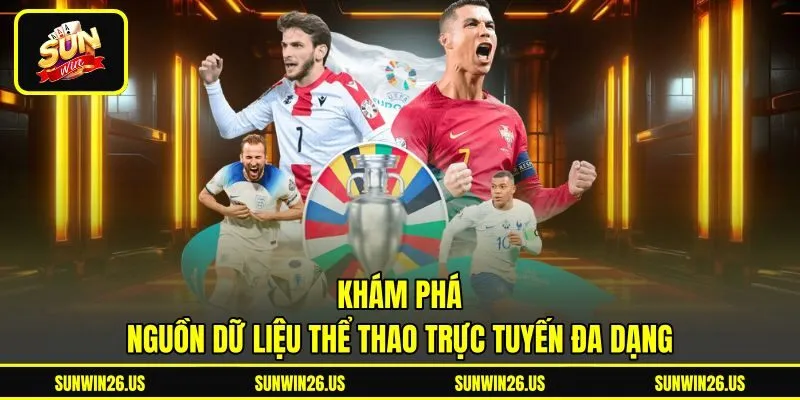 Khám phá nguồn dữ liệu thể thao trực tuyến đa dạng Khám phá nguồn dữ liệu thể thao trực tuyến đa dạng